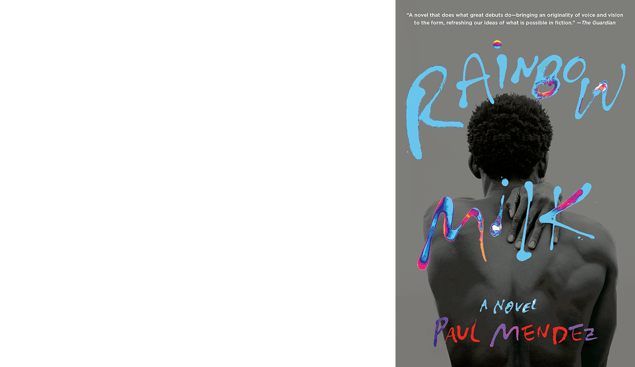 Rainbow Milk by Paul Mendez, book cover.