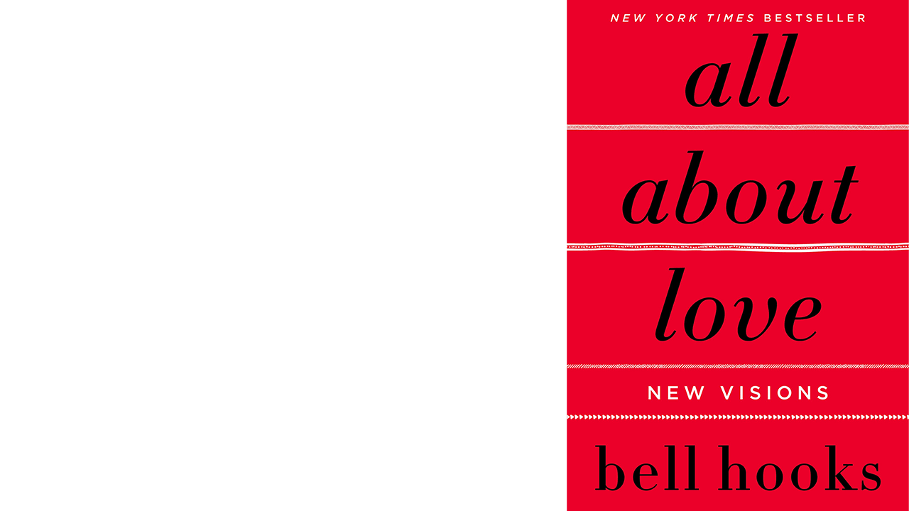 Book cover, All about love by bell hooks